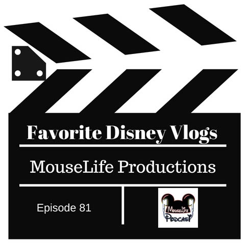 Episode 81_ Disney Vlogs